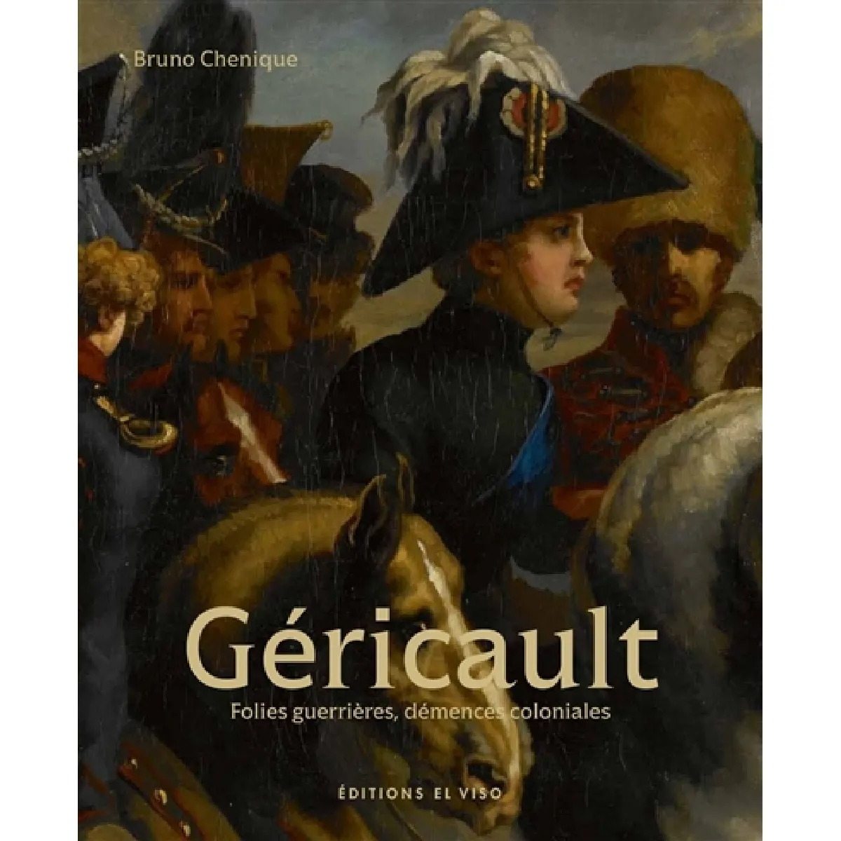 Acheter Géricault. Vol. 1. Folies guerrières, démences coloniales État correct - 18,85 € Géricault. Vol. 1. Folies guerrières, démences coloniales État correct N/A (Il ne s'agit pas d'une marque reconditionné disponible sur Rue du Commerce Seconde Vie