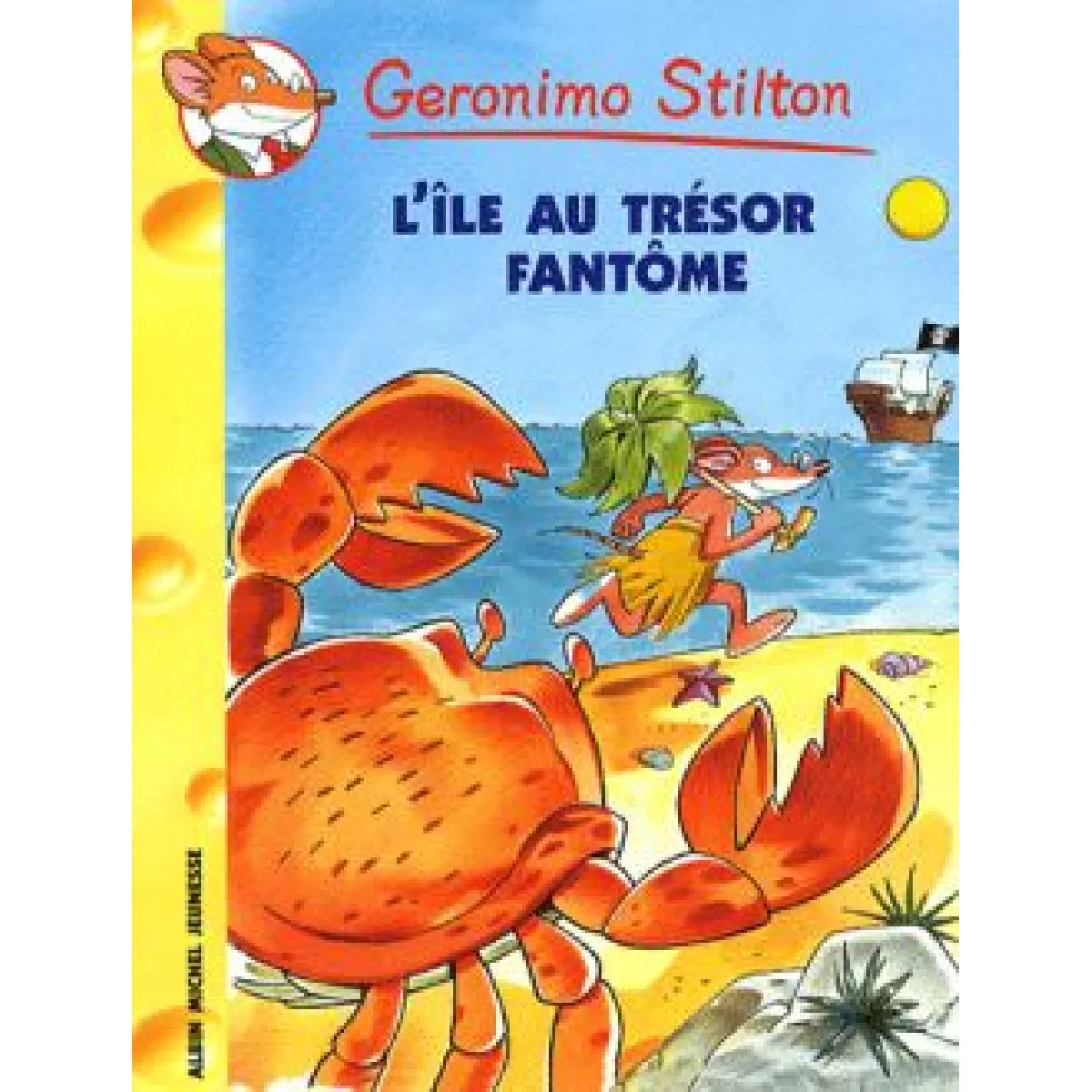 Geronimo Stilton. Vol. 35. L'île au trésor fantôme État correct - 10,00 € Geronimo Stilton. Vol. 35. L'île au trésor fantôme État correct N/A (Il ne s'agit pas d'une marque reconditionné disponible sur Rue du Commerce Seconde Vie