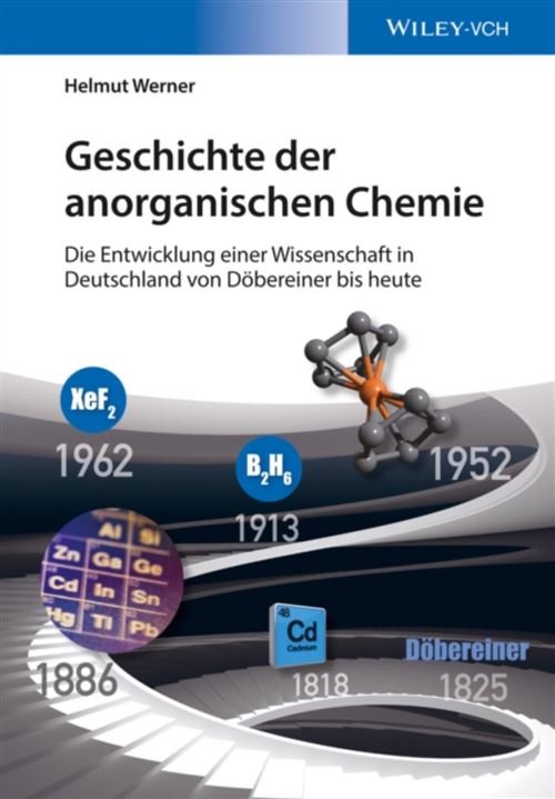 Geschichte der anorganischen Chemie: Die Entwicklung einer Wissenschaft in Deutschland von Doebereiner bis heute Relié État correct reconditionné disponible sur Fnac