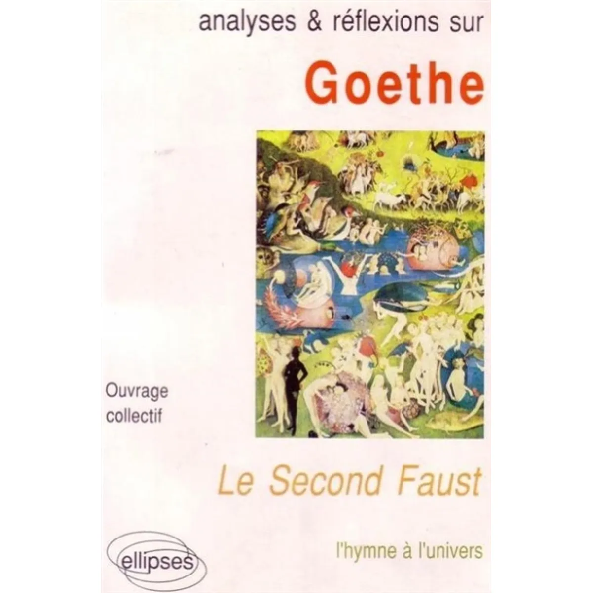 Goethe, le second Faust : l'hymne à l'univers État correct - 10,72 € Goethe, le second Faust : l'hymne à l'univers État correct N/A (Il ne s'agit pas d'une marque reconditionné disponible sur Rue du Commerce Seconde Vie