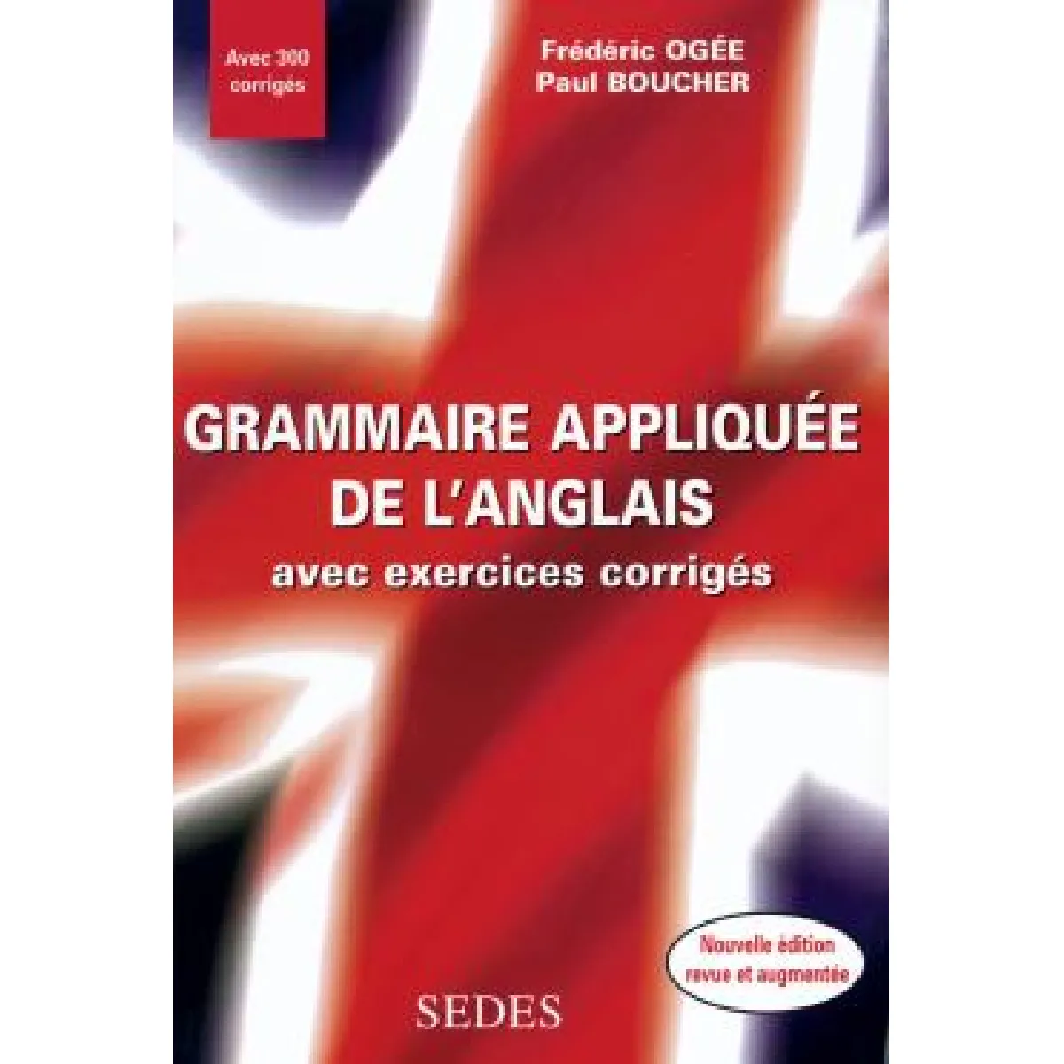 Acheter Grammaire appliquée de l'anglais : avec exercices corrigés État correct - 10,64 € Grammaire appliquée de l'anglais : avec exercices corrigés État correct N/A (Il ne s'agit pas d'une marque reconditionné disponible sur Rue du Commerce Seconde Vie