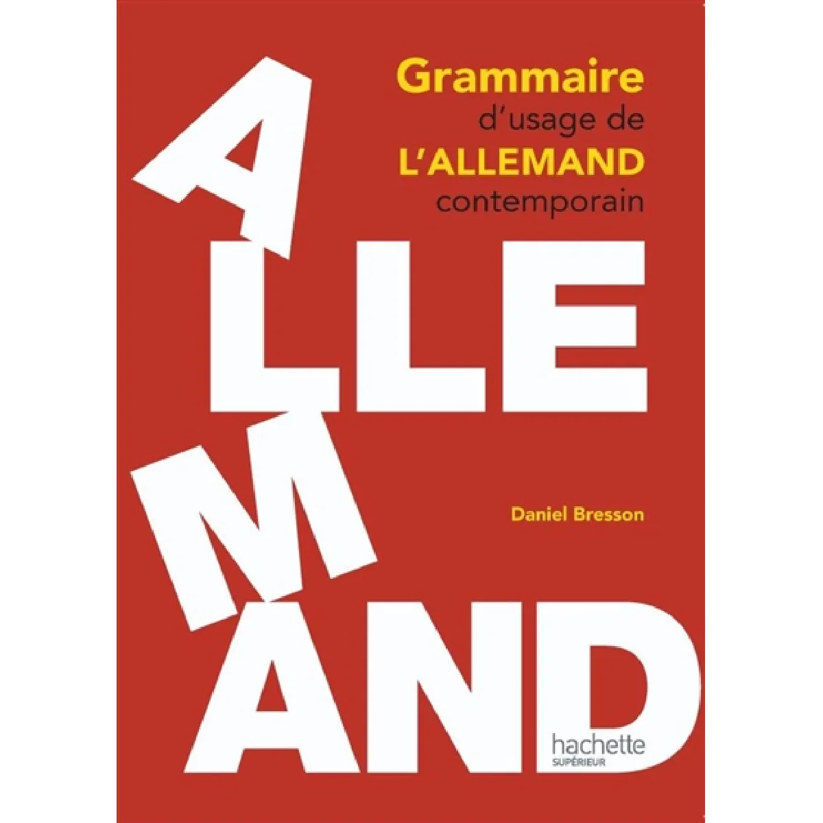 Grammaire d'usage de l'allemand contemporain État correct - 11,73 € Grammaire d'usage de l'allemand contemporain État correct N/A (Il ne s'agit pas d'une marque reconditionné disponible sur Rue du Commerce Seconde Vie