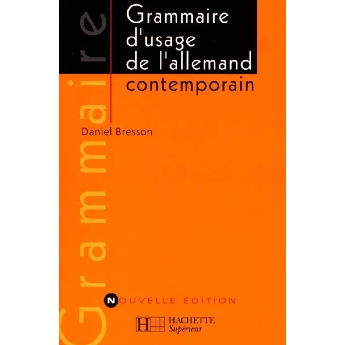 Acheter Grammaire d'usage de l'allemand contemporain État correct - 11,40 € Grammaire d'usage de l'allemand contemporain État correct N/A (Il ne s'agit pas d'une marque reconditionné disponible sur Rue du Commerce Seconde Vie