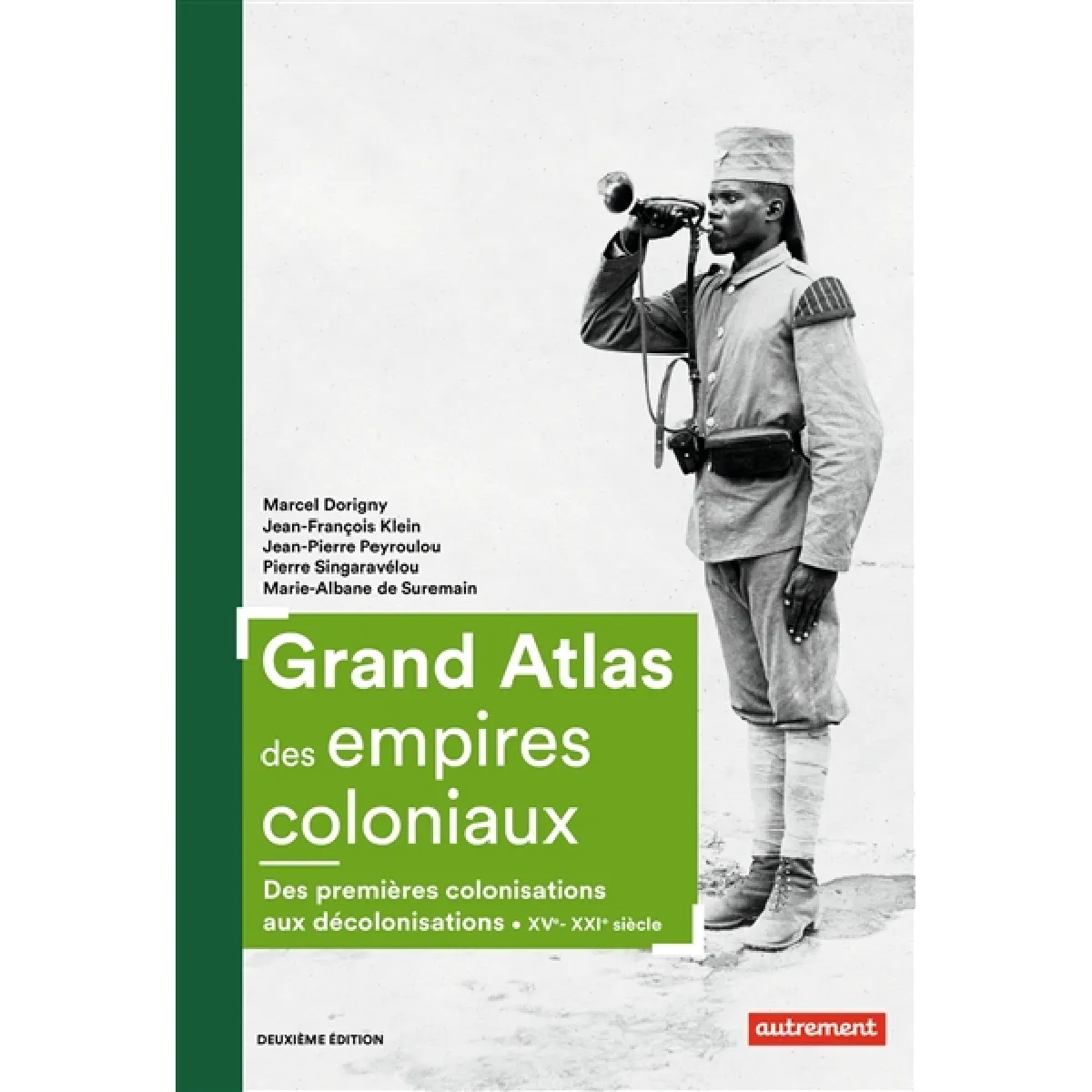Acheter Grand atlas des empires coloniaux : premières colonisations, empires coloniaux, décolonisations : XVe-XXIe siècles État correct - 17,17 € Grand atlas des empires coloniaux : premières colonisations, empires coloniaux, décolonisations : XVe-XXIe siècles État correct N/A (Il ne s'agit pas d'une marque reconditionné disponible sur Rue du Commerce Seconde Vie