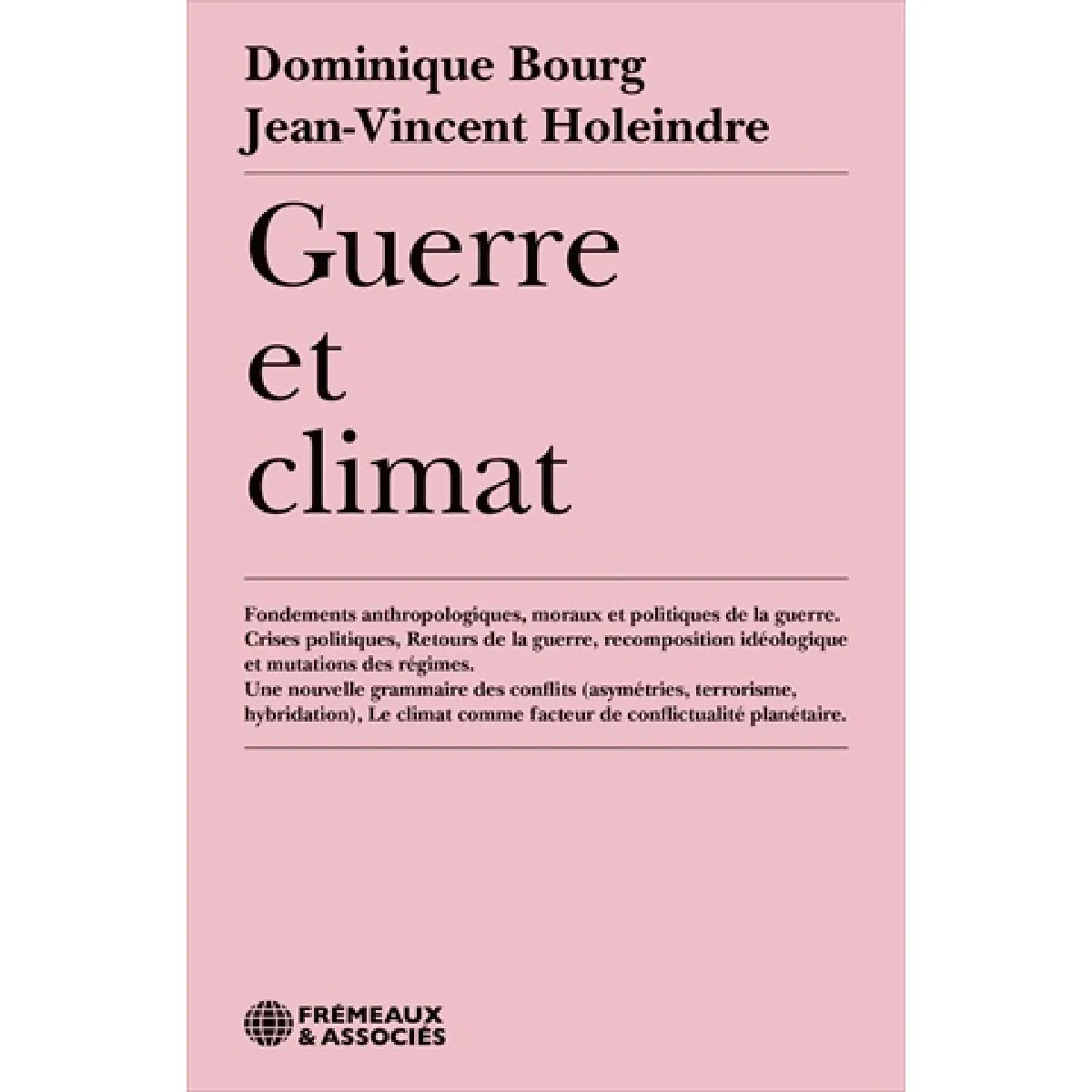 Acheter Guerre et climat : fondements anthropologiques, moraux et politiques de la guerre, crises politiques, retours de la guerre, recomposition idéologique et mutation des régimes, une nouvelle grammaire des conflits (asymétries, terrorisme, hybridation), le climat comme facteur de conflictualité plané... État correct - 14,84 € Guerre et climat : fondements anthropologiques, moraux et politiques de la guerre, crises politiques, retours de la guerre, recomposition idéologique et mutation des régimes, une nouvelle grammaire des conflits (asymétries, terrorisme, hybridation), le climat comme facteur de conflictualité plané... État correct N/A (Il ne s'agit pas d'une marque reconditionné disponible sur Rue du Commerce Seconde Vie
