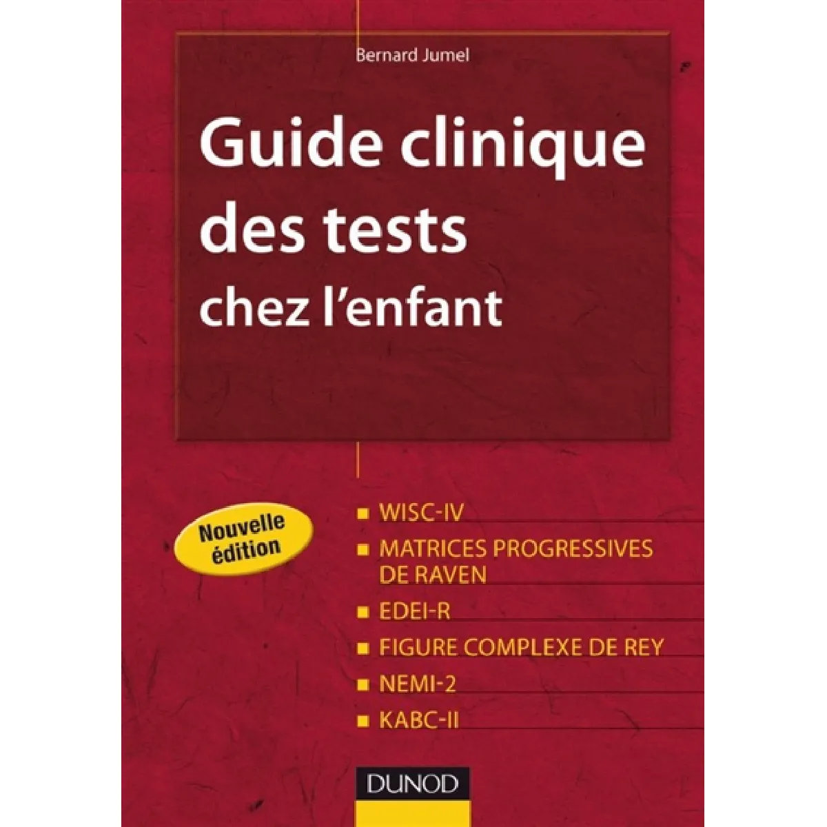 Acheter Guide clinique des tests chez l'enfant : WISC-IV, matrices progressives de Raven, EDEI, figure complexe de Rey, NEMI-2, KABC-II État correct - 13,04 € Guide clinique des tests chez l'enfant : WISC-IV, matrices progressives de Raven, EDEI, figure complexe de Rey, NEMI-2, KABC-II État correct N/A (Il ne s'agit pas d'une marque reconditionné disponible sur Rue du Commerce Seconde Vie