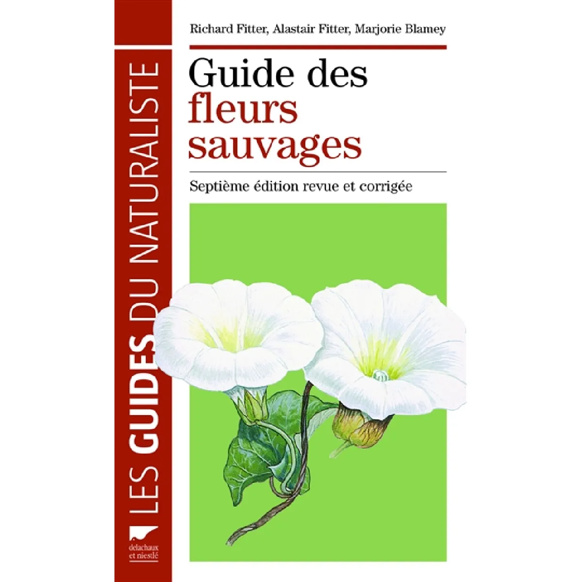 Acheter Guide des fleurs sauvages État correct - 23,92 € Guide des fleurs sauvages État correct N/A (Il ne s'agit pas d'une marque reconditionné disponible sur Rue du Commerce Seconde Vie