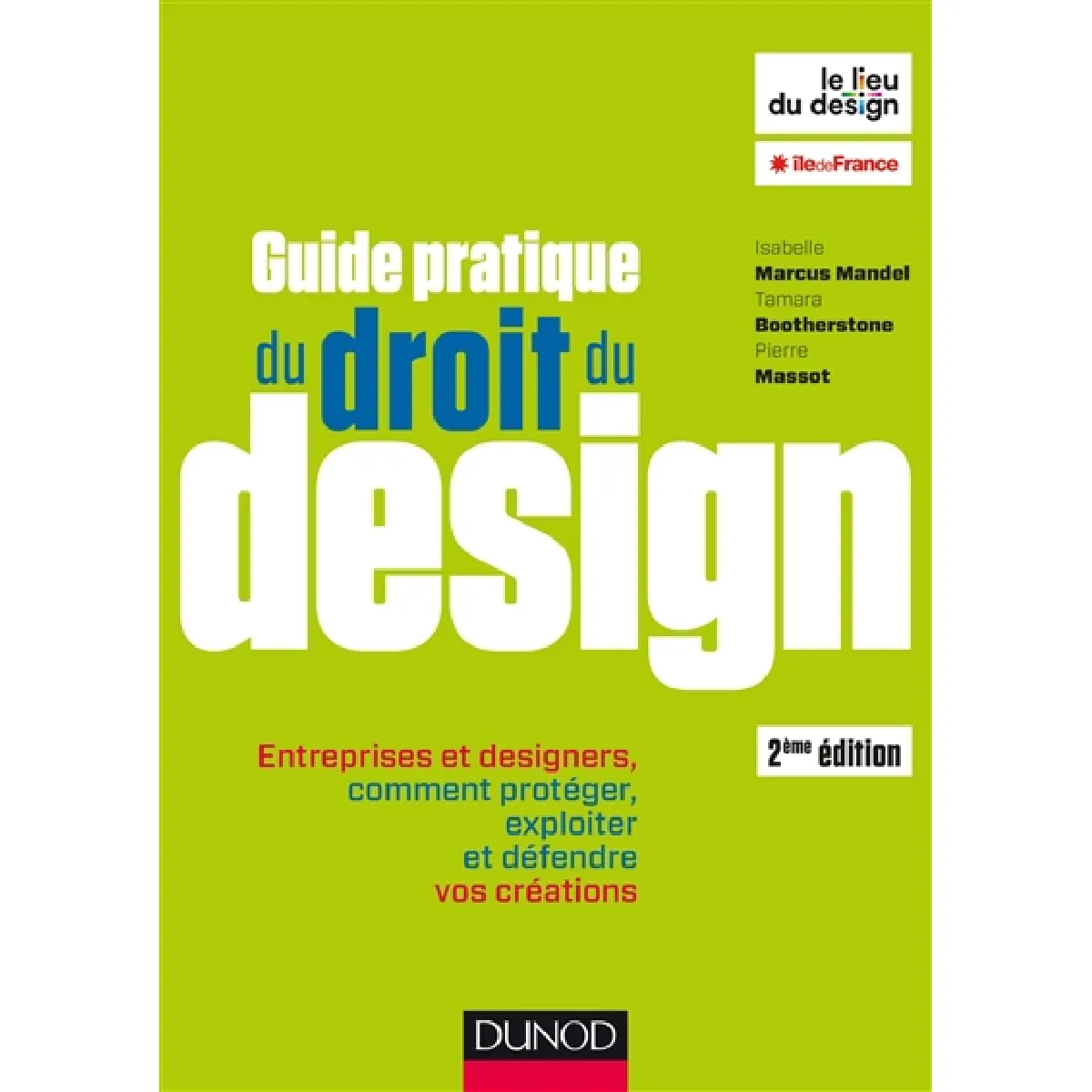 Acheter Guide pratique du droit du design : entreprises et designers, comment protéger, exploiter et défendre vos créations État correct - 23,98 € Guide pratique du droit du design : entreprises et designers, comment protéger, exploiter et défendre vos créations État correct N/A (Il ne s'agit pas d'une marque reconditionné disponible sur Rue du Commerce Seconde Vie