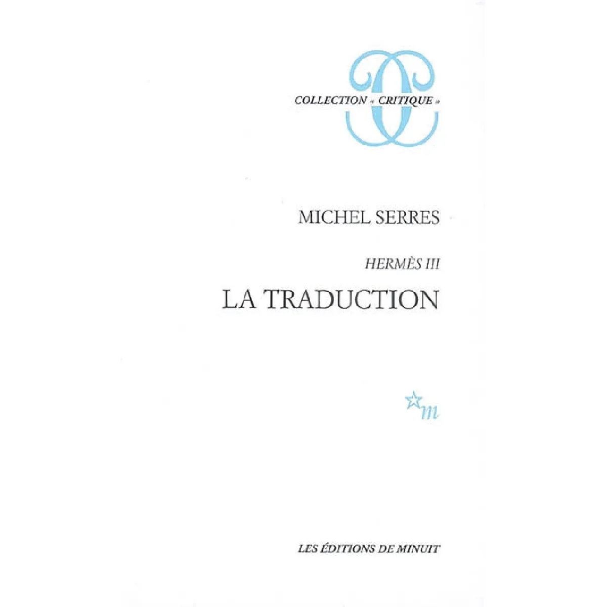 Acheter Hermès. Vol. 3. La traduction État correct - 17,17 € Hermès. Vol. 3. La traduction État correct N/A (Il ne s'agit pas d'une marque reconditionné disponible sur Rue du Commerce Seconde Vie