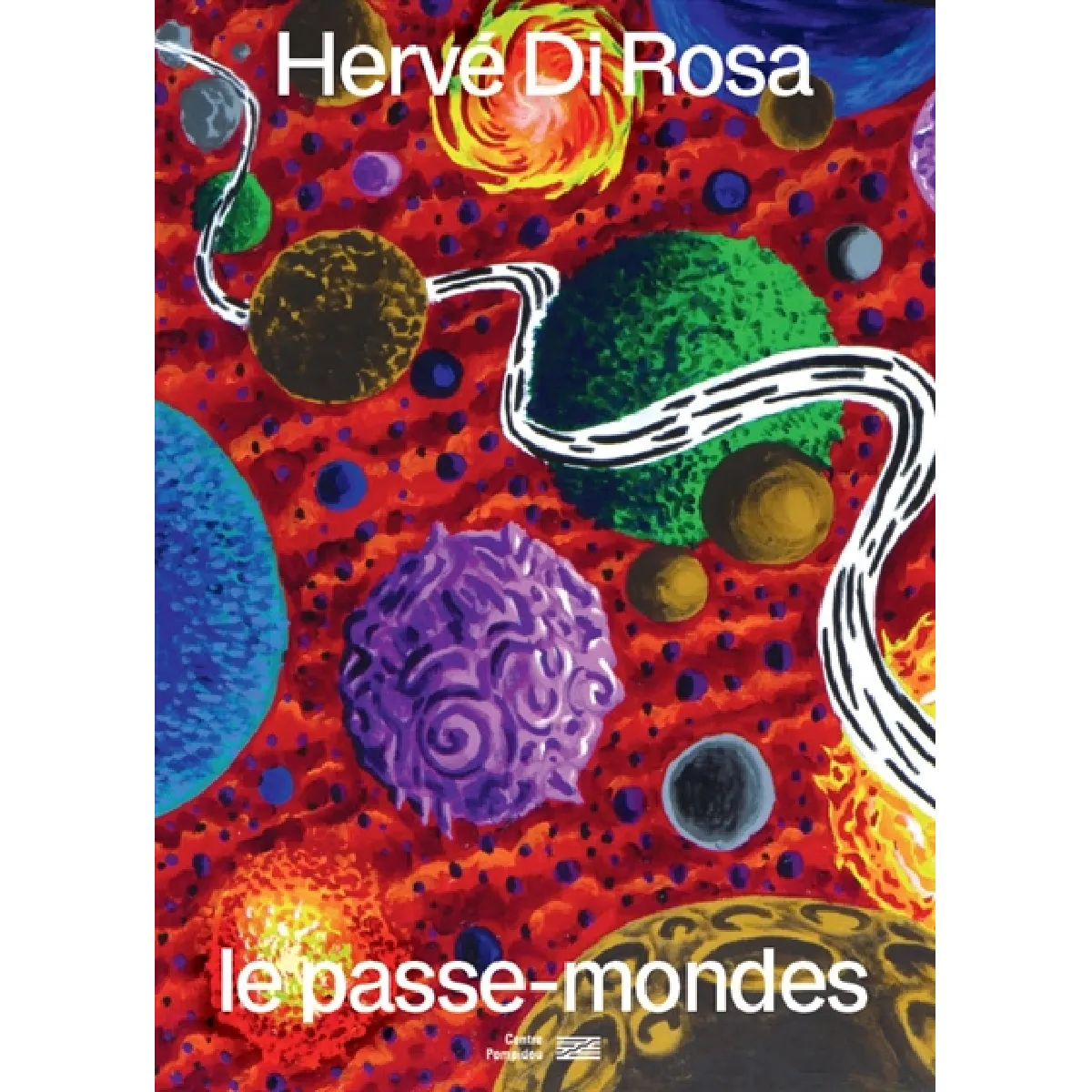Hervé Di Rosa, le passe-mondes État correct - 10,27 € Hervé Di Rosa, le passe-mondes État correct N/A (Il ne s'agit pas d'une marque reconditionné disponible sur Rue du Commerce Seconde Vie