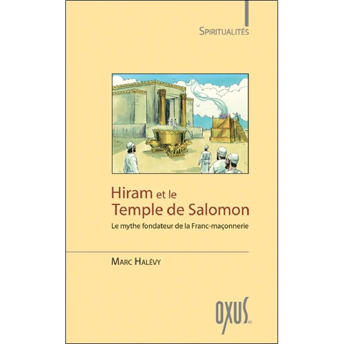Hiram et le temple de Salomon : le mythe fondateur de la franc-maçonnerie État correct - 17,59 € Hiram et le temple de Salomon : le mythe fondateur de la franc-maçonnerie État correct N/A (Il ne s'agit pas d'une marque reconditionné disponible sur Rue du Commerce Seconde Vie