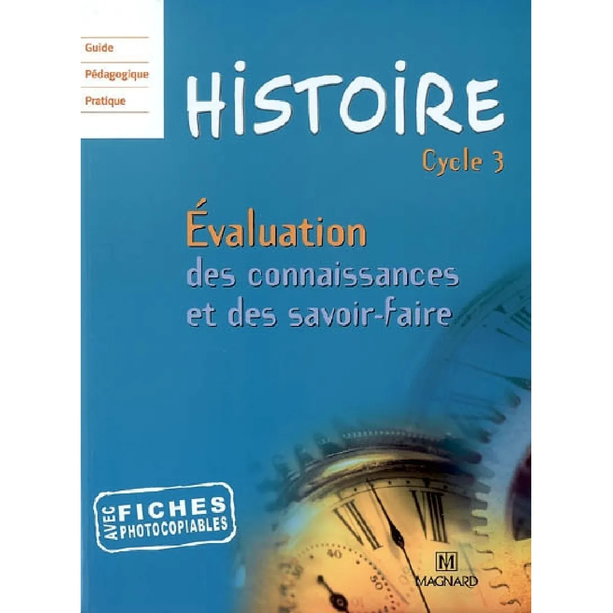Acheter Histoire cycle 3 : évaluation des connaissances et des savoir-faire État correct - 10,83 € Histoire cycle 3 : évaluation des connaissances et des savoir-faire État correct N/A (Il ne s'agit pas d'une marque reconditionné disponible sur Rue du Commerce Seconde Vie