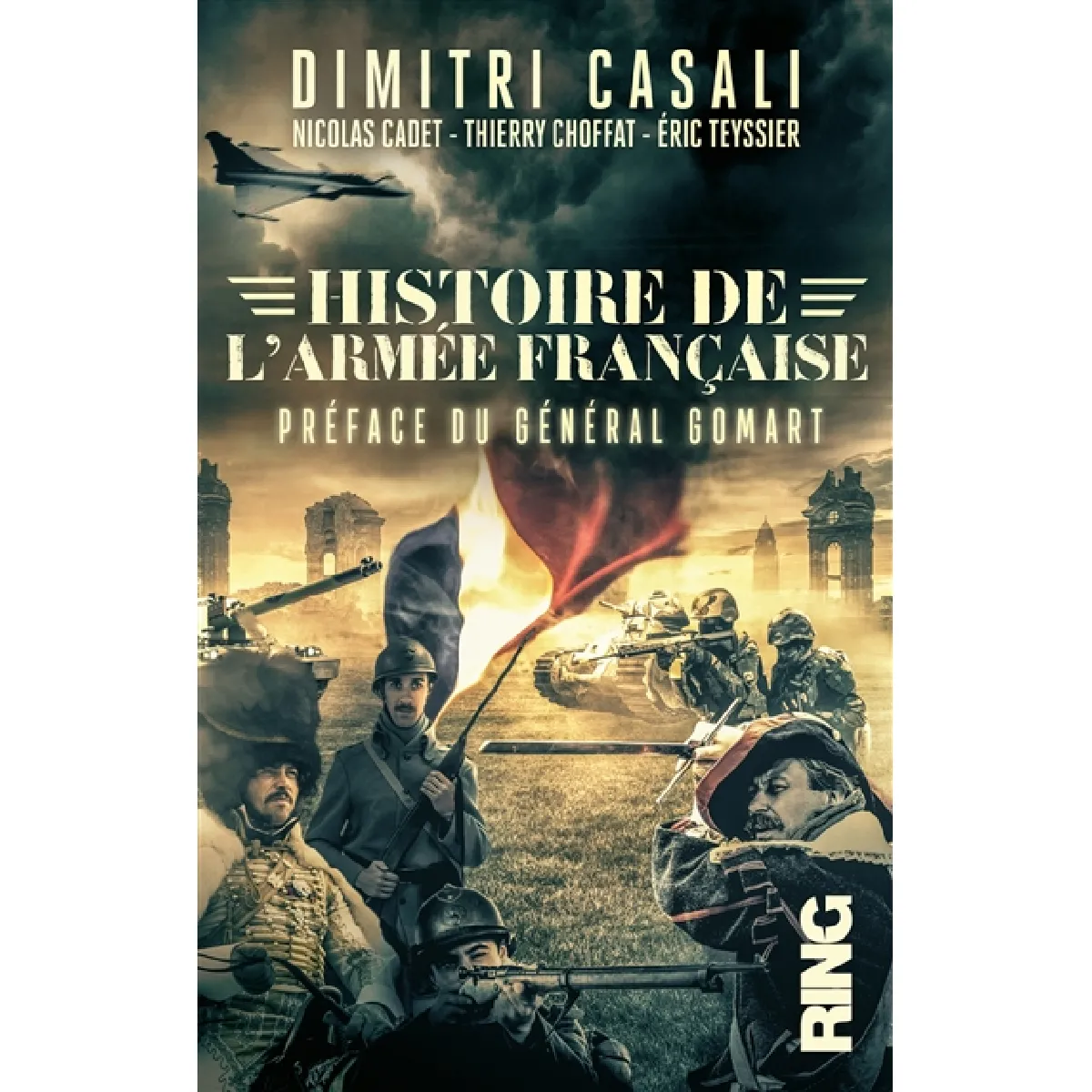 Histoire de l'armée française : de la guerre de Cent Ans à nos jours État correct - 11,70 € Histoire de l'armée française : de la guerre de Cent Ans à nos jours État correct N/A (Il ne s'agit pas d'une marque reconditionné disponible sur Rue du Commerce Seconde Vie