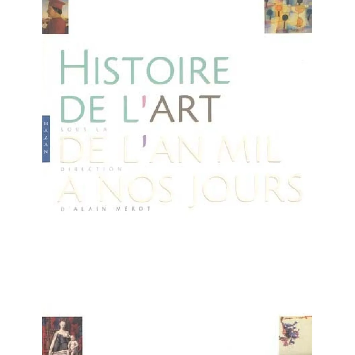 Acheter Histoire de l'art : 1000-2000 État correct - 14,62 € Histoire de l'art : 1000-2000 État correct N/A (Il ne s'agit pas d'une marque reconditionné disponible sur Rue du Commerce Seconde Vie