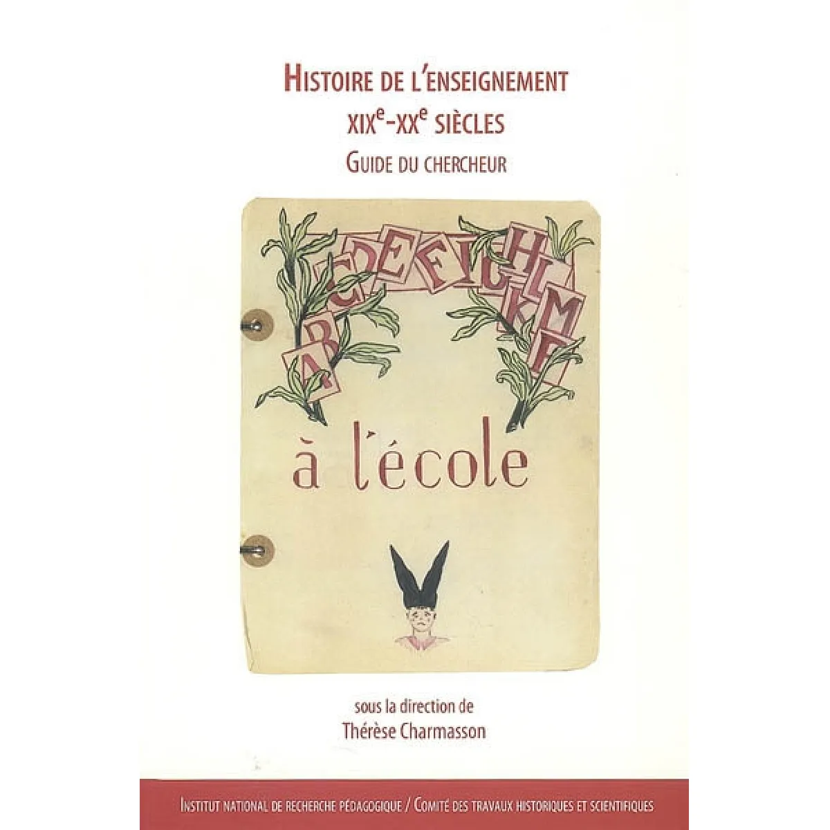 Acheter Histoire de l'enseignement : XIXe-XXe siècles : guide du chercheur État correct - 17,17 € Histoire de l'enseignement : XIXe-XXe siècles : guide du chercheur État correct N/A (Il ne s'agit pas d'une marque reconditionné disponible sur Rue du Commerce Seconde Vie