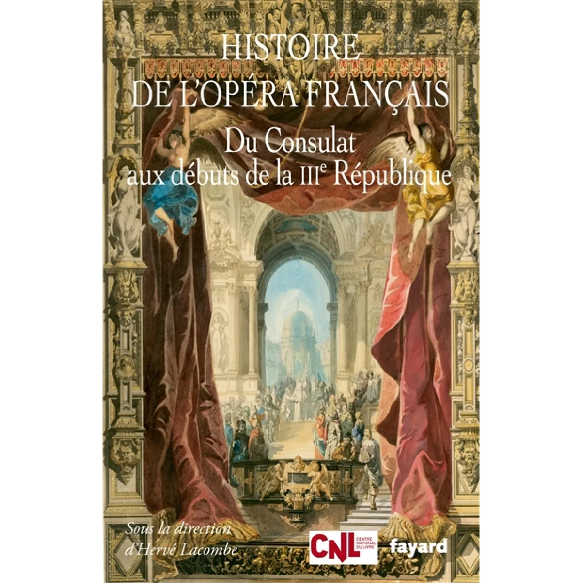 Acheter Histoire de l'opéra français. Du Consulat aux débuts de la IIIe République État correct - 16,32 € Histoire de l'opéra français. Du Consulat aux débuts de la IIIe République État correct N/A (Il ne s'agit pas d'une marque reconditionné disponible sur Rue du Commerce Seconde Vie