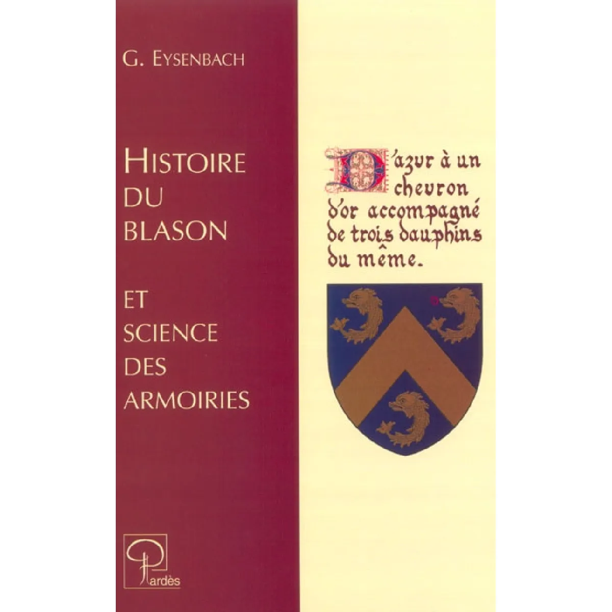 Acheter Histoire du blason et science des armoiries État correct - 12,98 € Histoire du blason et science des armoiries État correct N/A (Il ne s'agit pas d'une marque reconditionné disponible sur Rue du Commerce Seconde Vie