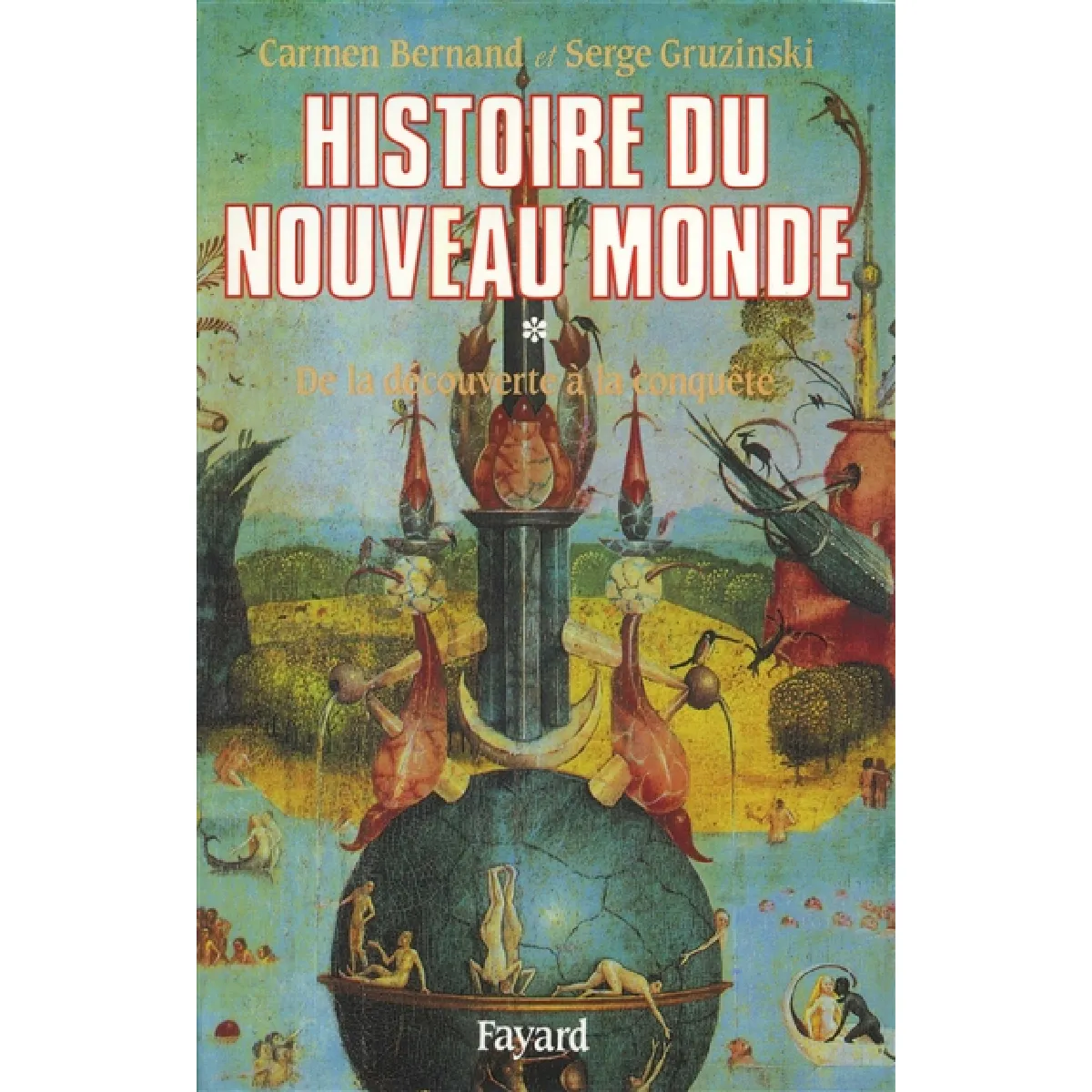 Histoire du nouveau monde. Vol. 1. De la découverte à la conquête, une expérience européenne : 1492-1550 État correct - 19,21 € Histoire du nouveau monde. Vol. 1. De la découverte à la conquête, une expérience européenne : 1492-1550 État correct N/A (Il ne s'agit pas d'une marque reconditionné disponible sur Rue du Commerce Seconde Vie