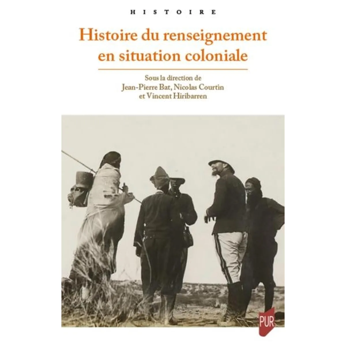 Acheter Histoire du renseignement en situation coloniale État correct - 17,16 € Histoire du renseignement en situation coloniale État correct N/A (Il ne s'agit pas d'une marque reconditionné disponible sur Rue du Commerce Seconde Vie