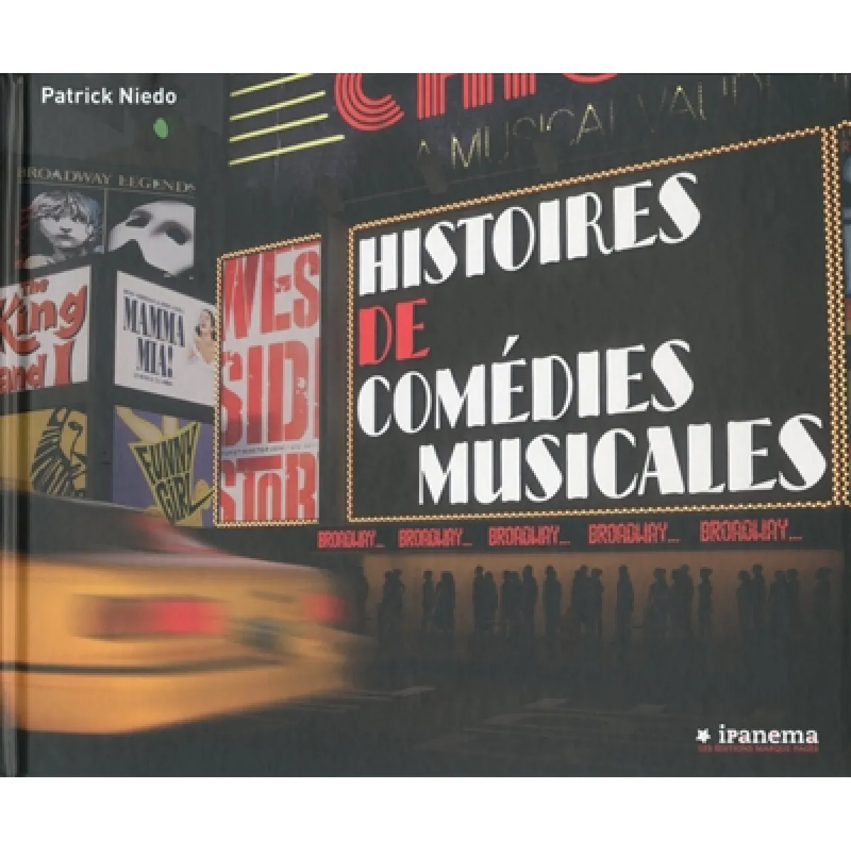Acheter Histoires de comédies musicales État correct - 10,62 € Histoires de comédies musicales État correct N/A (Il ne s'agit pas d'une marque reconditionné disponible sur Rue du Commerce Seconde Vie