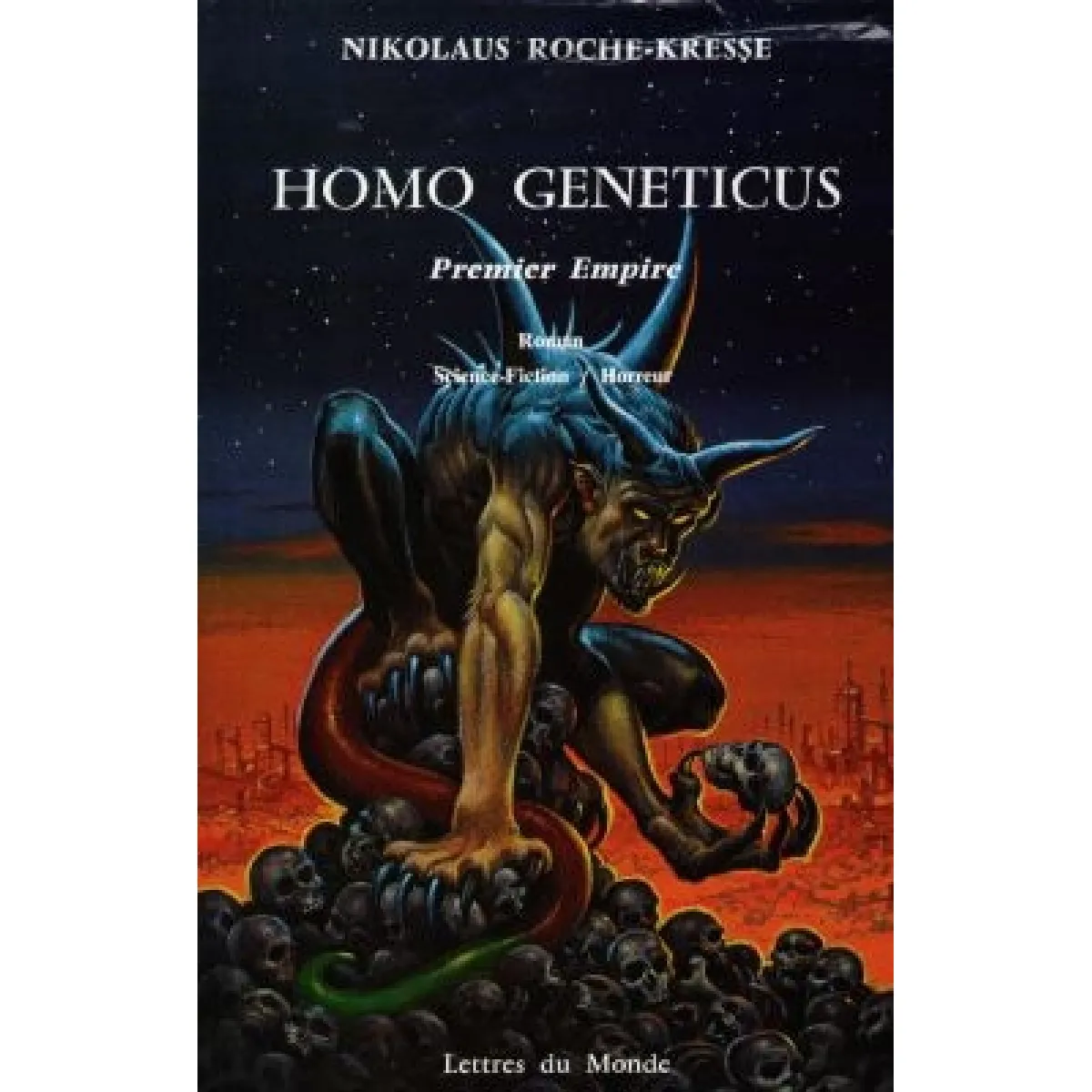 Acheter Homo geneticus : premier empire État correct - 20,00 € Homo geneticus : premier empire État correct N/A (Il ne s'agit pas d'une marque reconditionné disponible sur Rue du Commerce Seconde Vie