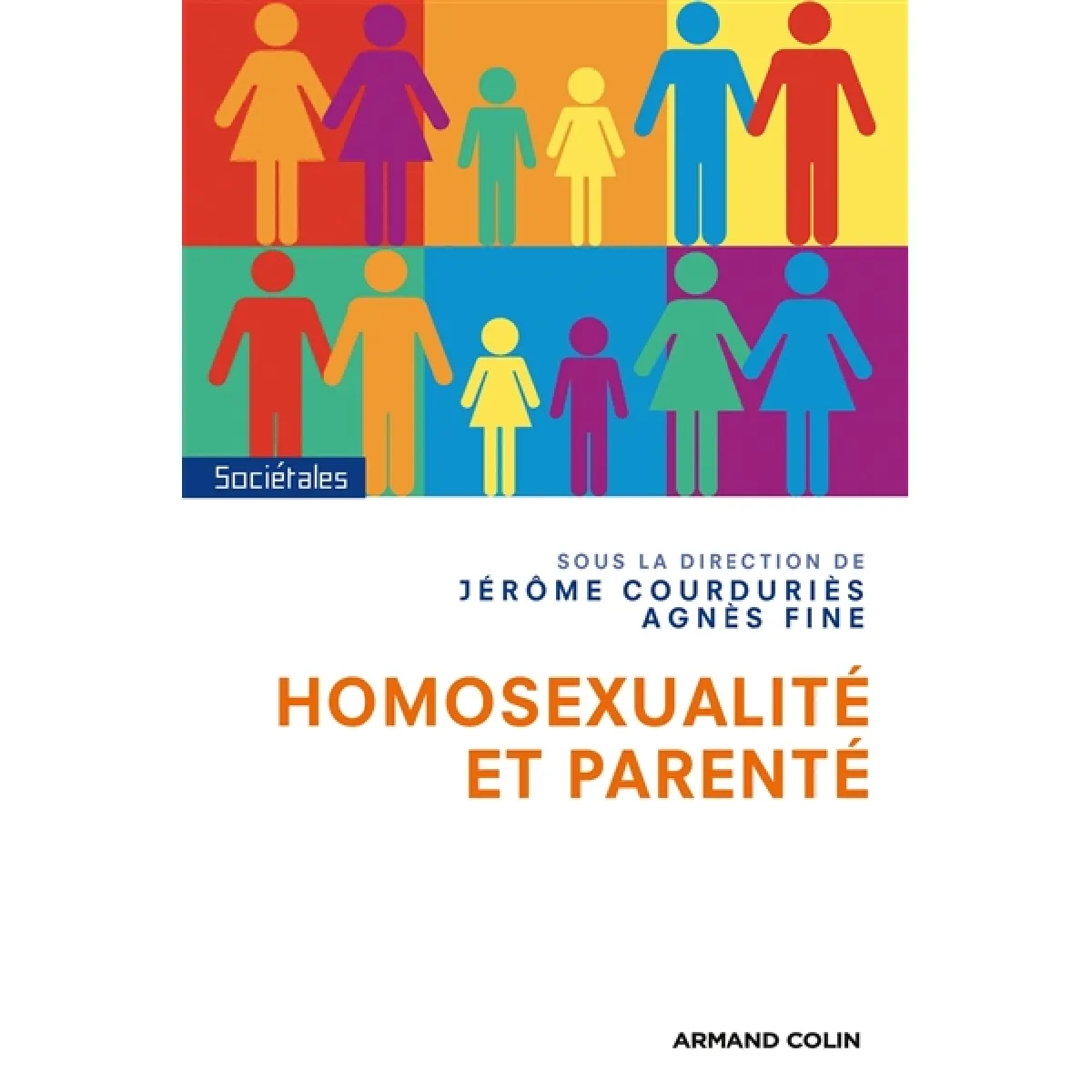 Acheter Homosexualité et parenté État correct - 10,64 € Homosexualité et parenté État correct N/A (Il ne s'agit pas d'une marque reconditionné disponible sur Rue du Commerce Seconde Vie
