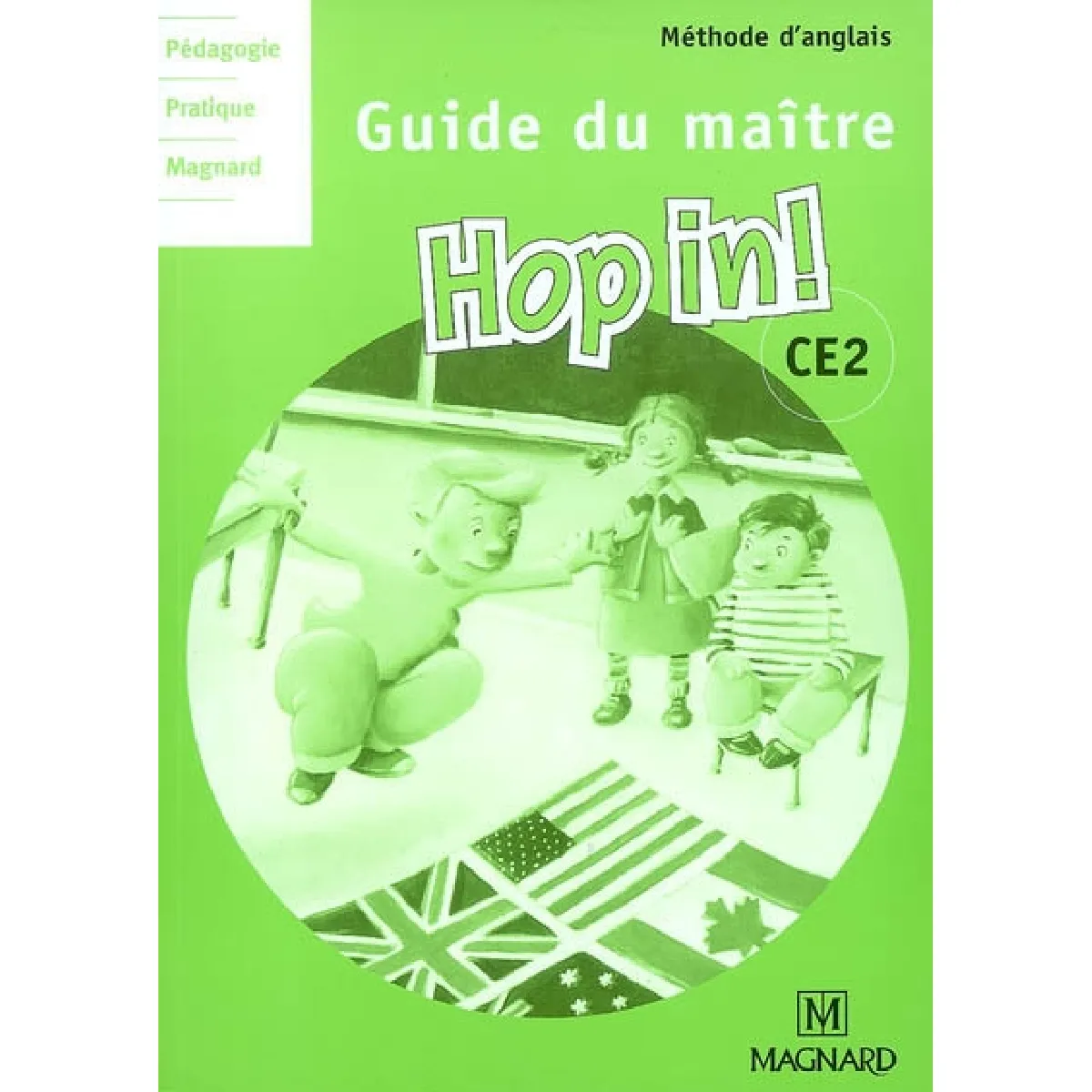 Acheter Hop in ! méthode d'anglais CE2 : guide du maître État correct - 10,83 € Hop in ! méthode d'anglais CE2 : guide du maître État correct N/A (Il ne s'agit pas d'une marque reconditionné disponible sur Rue du Commerce Seconde Vie