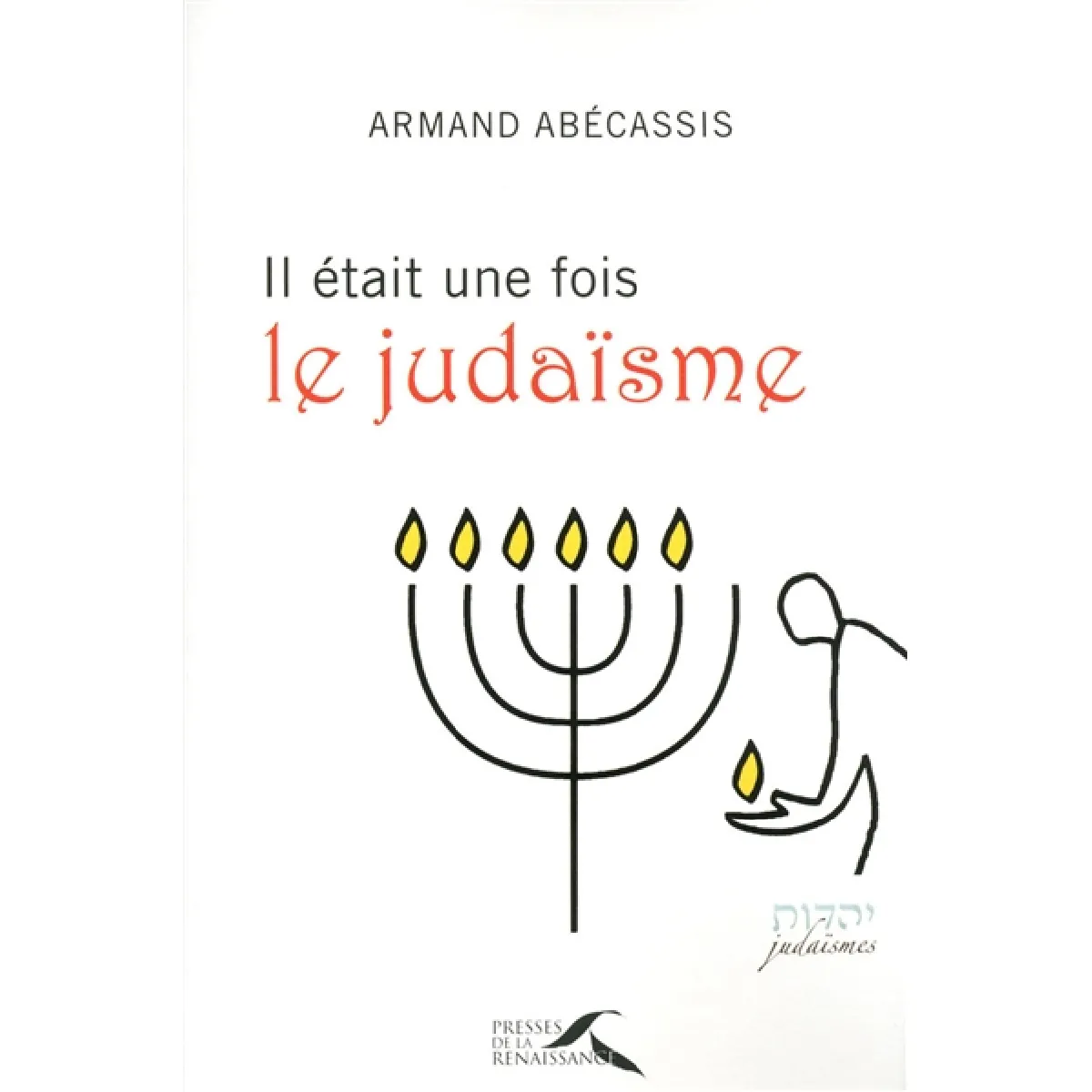 Acheter Il était une fois le judaïsme État correct - 14,90 € Il était une fois le judaïsme État correct N/A (Il ne s'agit pas d'une marque reconditionné disponible sur Rue du Commerce Seconde Vie
