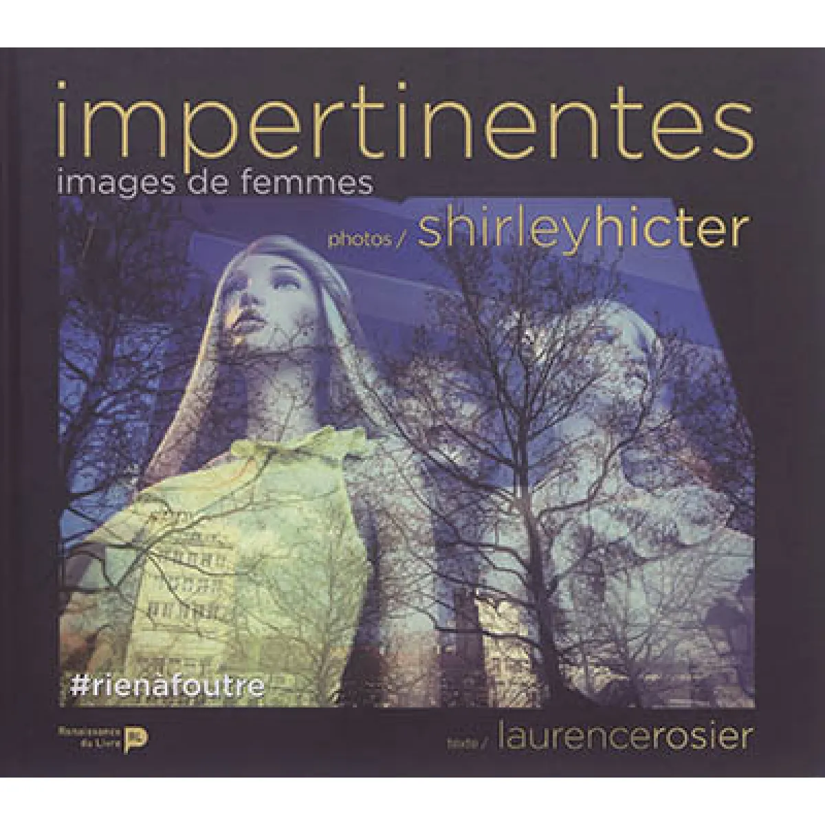 Acheter Impertinentes : images de femmes État correct - 19,00 € Impertinentes : images de femmes État correct N/A (Il ne s'agit pas d'une marque reconditionné disponible sur Rue du Commerce Seconde Vie