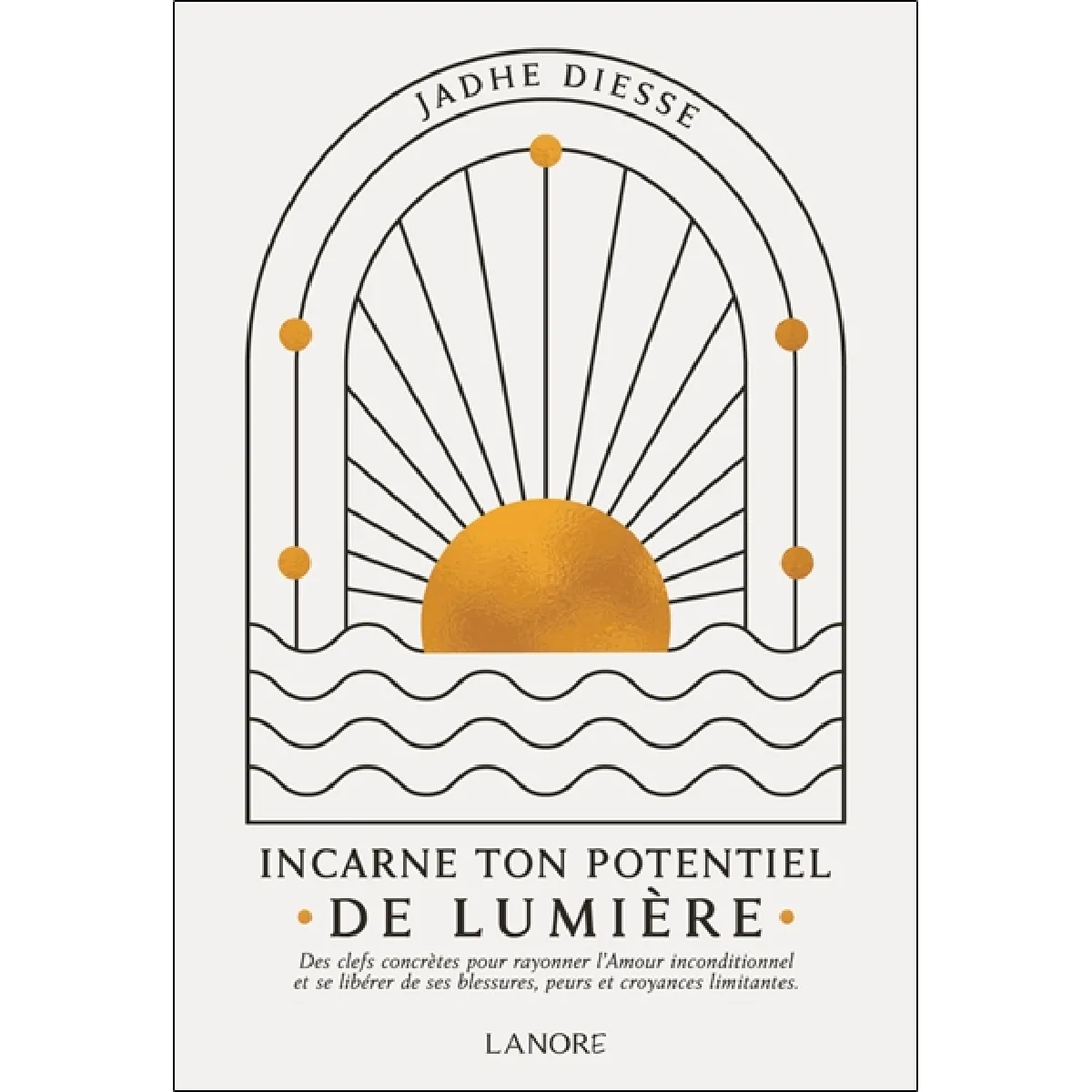 Acheter Incarne ton potentiel de lumière : des clefs concrètes pour rayonner l'amour inconditionnel et se libérer de ses blessures, peurs et croyances limitantes État correct - 10,25 € Incarne ton potentiel de lumière : des clefs concrètes pour rayonner l'amour inconditionnel et se libérer de ses blessures, peurs et croyances limitantes État correct N/A (Il ne s'agit pas d'une marque reconditionné disponible sur Rue du Commerce Seconde Vie