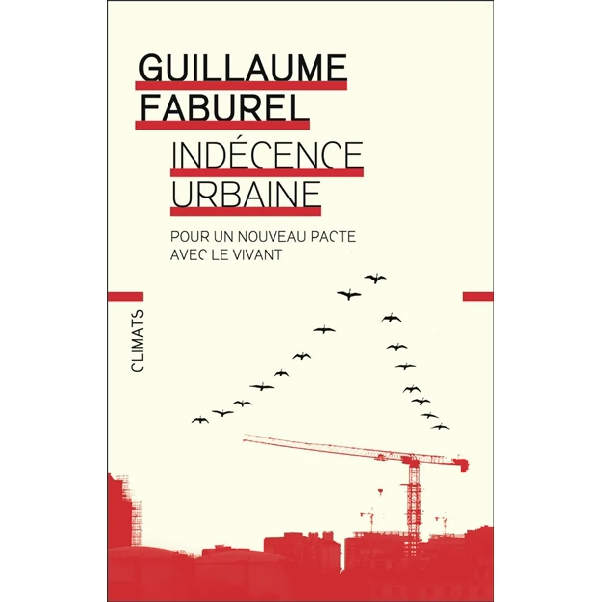 Acheter Indécence urbaine : pour un nouveau pacte avec le vivant État correct - 12,98 € Indécence urbaine : pour un nouveau pacte avec le vivant État correct N/A (Il ne s'agit pas d'une marque reconditionné disponible sur Rue du Commerce Seconde Vie
