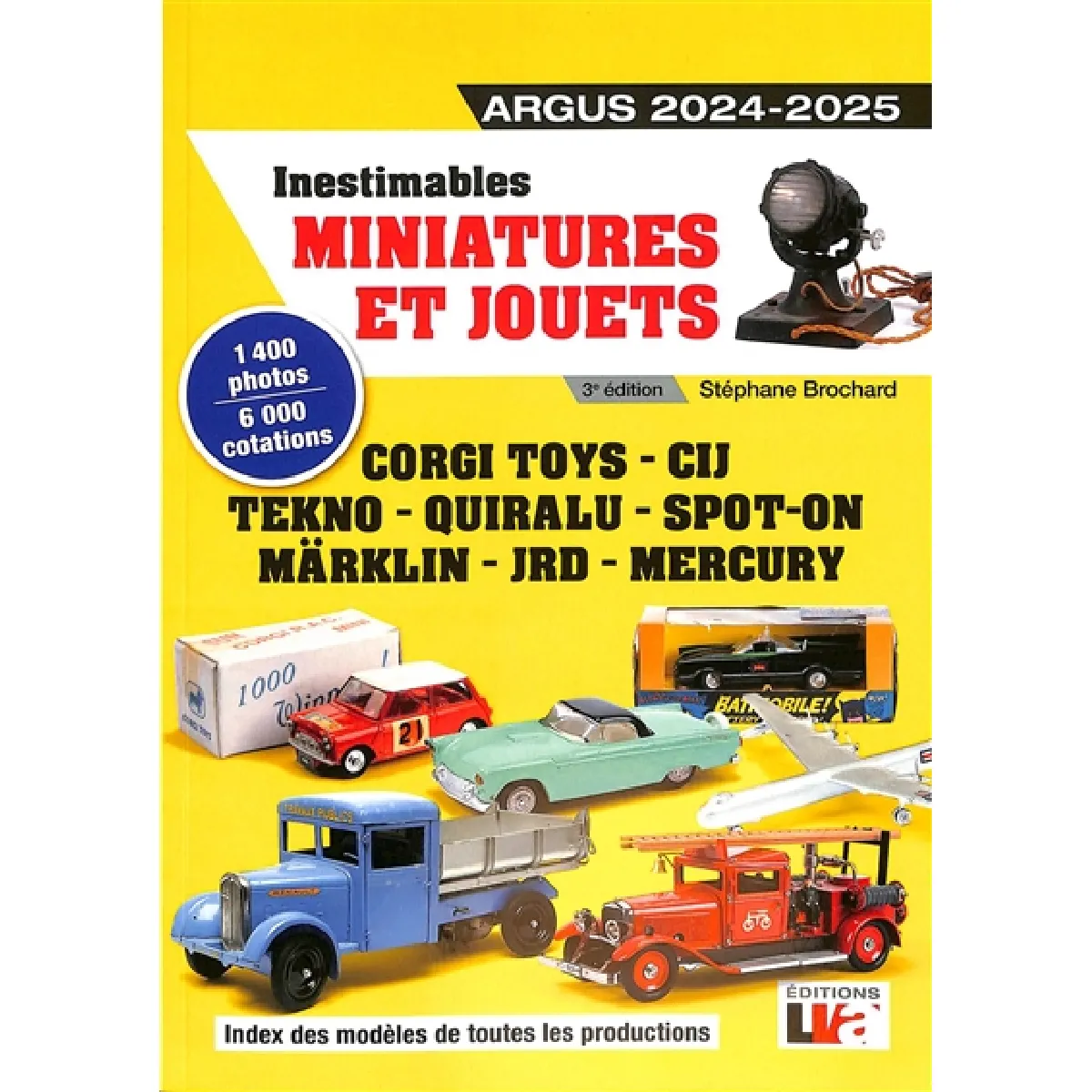 Inestimables miniatures et jouets : argus 2024-2025 : index des modèles de toutes les productions État correct - 21,58 € Inestimables miniatures et jouets : argus 2024-2025 : index des modèles de toutes les productions État correct N/A (Il ne s'agit pas d'une marque reconditionné disponible sur Rue du Commerce Seconde Vie