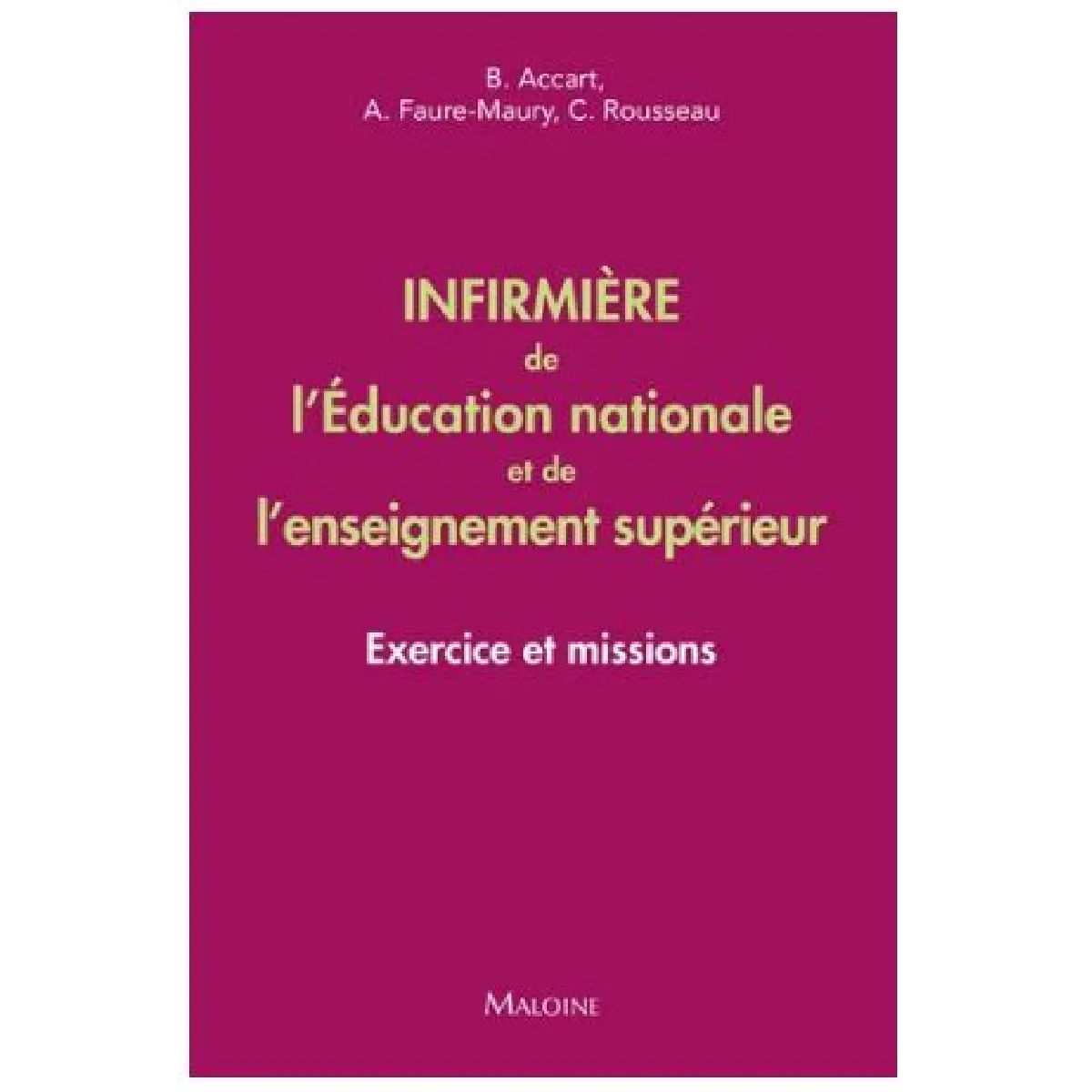 Infirmière de l'Education nationale et de l'enseignement supérieur : exercice et missions État correct - 29,95 € Infirmière de l'Education nationale et de l'enseignement supérieur : exercice et missions État correct N/A (Il ne s'agit pas d'une marque reconditionné disponible sur Rue du Commerce Seconde Vie