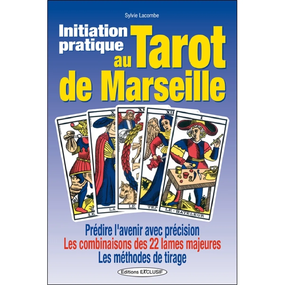 Acheter Initiation pratique au tarot de Marseille : prédire l'avenir avec précision, les combinaisons des 22 lames majeures, les méthodes de tirage État correct - 12,53 € Initiation pratique au tarot de Marseille : prédire l'avenir avec précision, les combinaisons des 22 lames majeures, les méthodes de tirage État correct N/A (Il ne s'agit pas d'une marque reconditionné disponible sur Rue du Commerce Seconde Vie