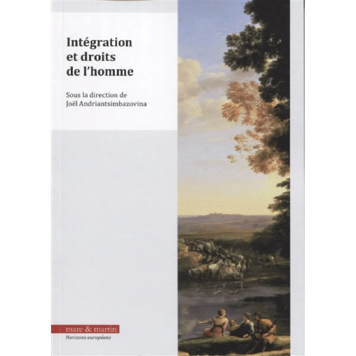Acheter Intégration et droits de l'homme État correct - 17,17 € Intégration et droits de l'homme État correct N/A (Il ne s'agit pas d'une marque reconditionné disponible sur Rue du Commerce Seconde Vie