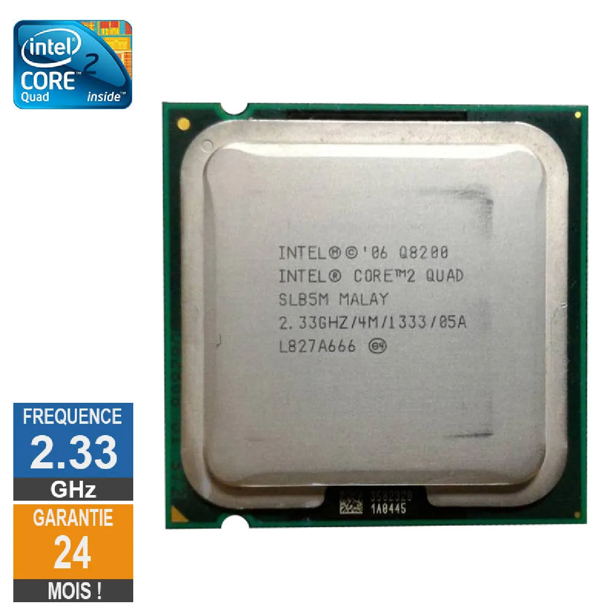 Acheter Intel Q8200 2.33GHz Reconditionné - 15,68 € Intel Q8200 2.33GHz Reconditionné Intel reconditionné disponible sur Rue du Commerce Seconde Vie