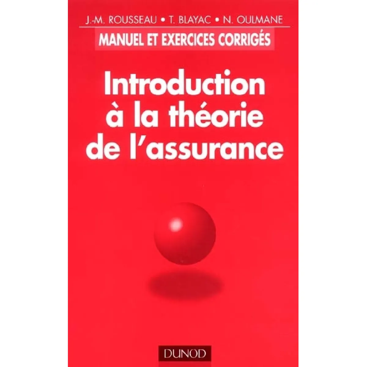 Acheter Introduction à la théorie de l'assurance État correct - 10,32 € Introduction à la théorie de l'assurance État correct N/A (Il ne s'agit pas d'une marque reconditionné disponible sur Rue du Commerce Seconde Vie