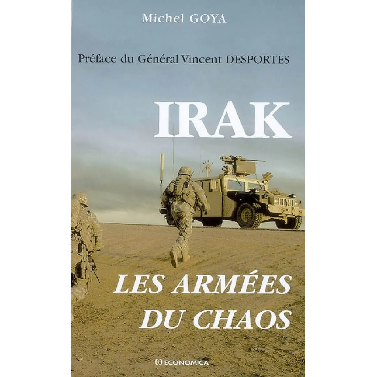 Acheter Irak, les armées du chaos État correct - 12,15 € Irak, les armées du chaos État correct N/A (Il ne s'agit pas d'une marque reconditionné disponible sur Rue du Commerce Seconde Vie