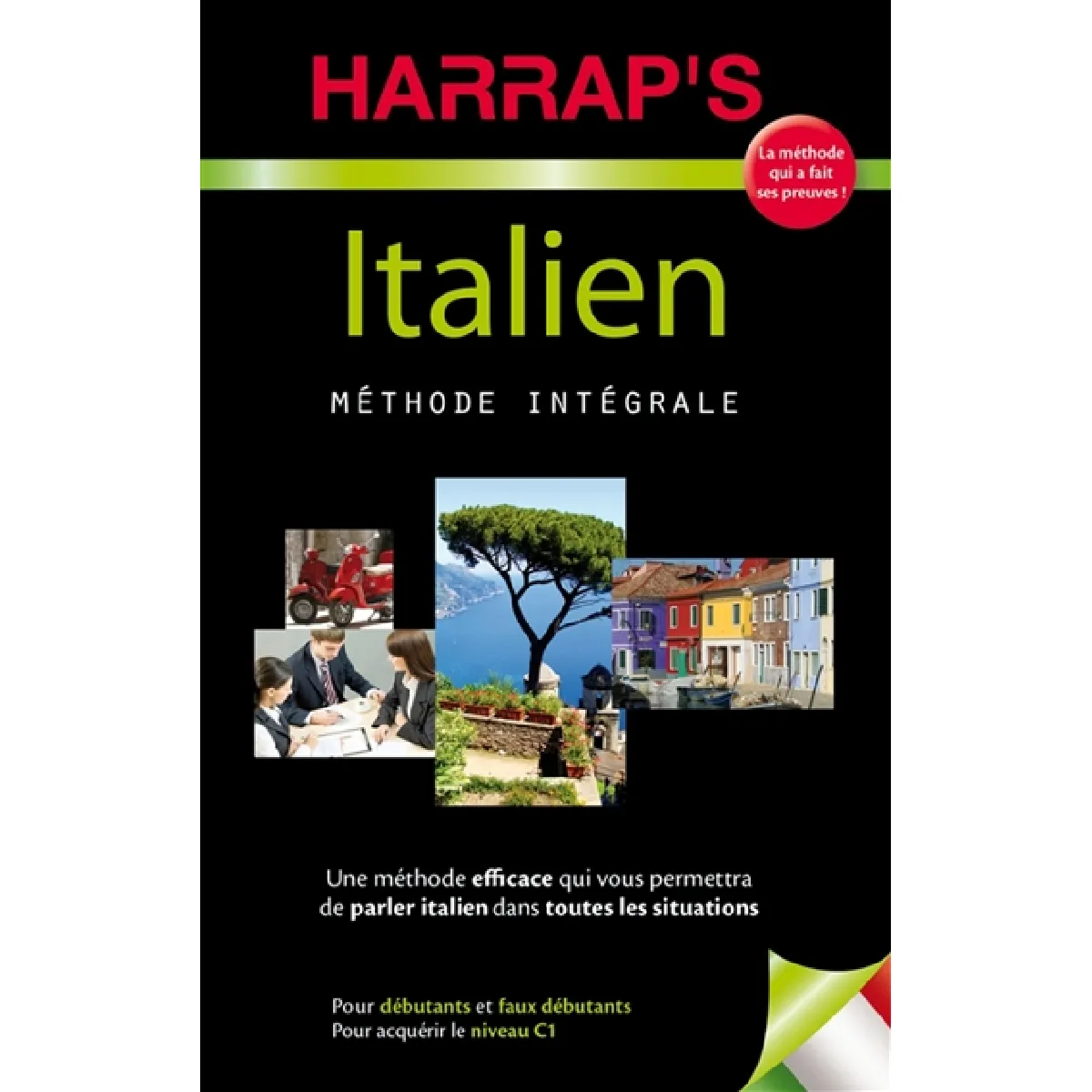 Acheter Italien : méthode intégrale : pour débutants et faux débutants, pour acquérir le niveau C1 État correct - 10,36 € Italien : méthode intégrale : pour débutants et faux débutants, pour acquérir le niveau C1 État correct N/A (Il ne s'agit pas d'une marque reconditionné disponible sur Rue du Commerce Seconde Vie