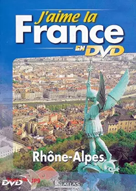 J'AIME LA FRANCE EN DVD : RHONE-ALPES / EDITIONS ATLAS Occasion reconditionné disponible sur Ammareal