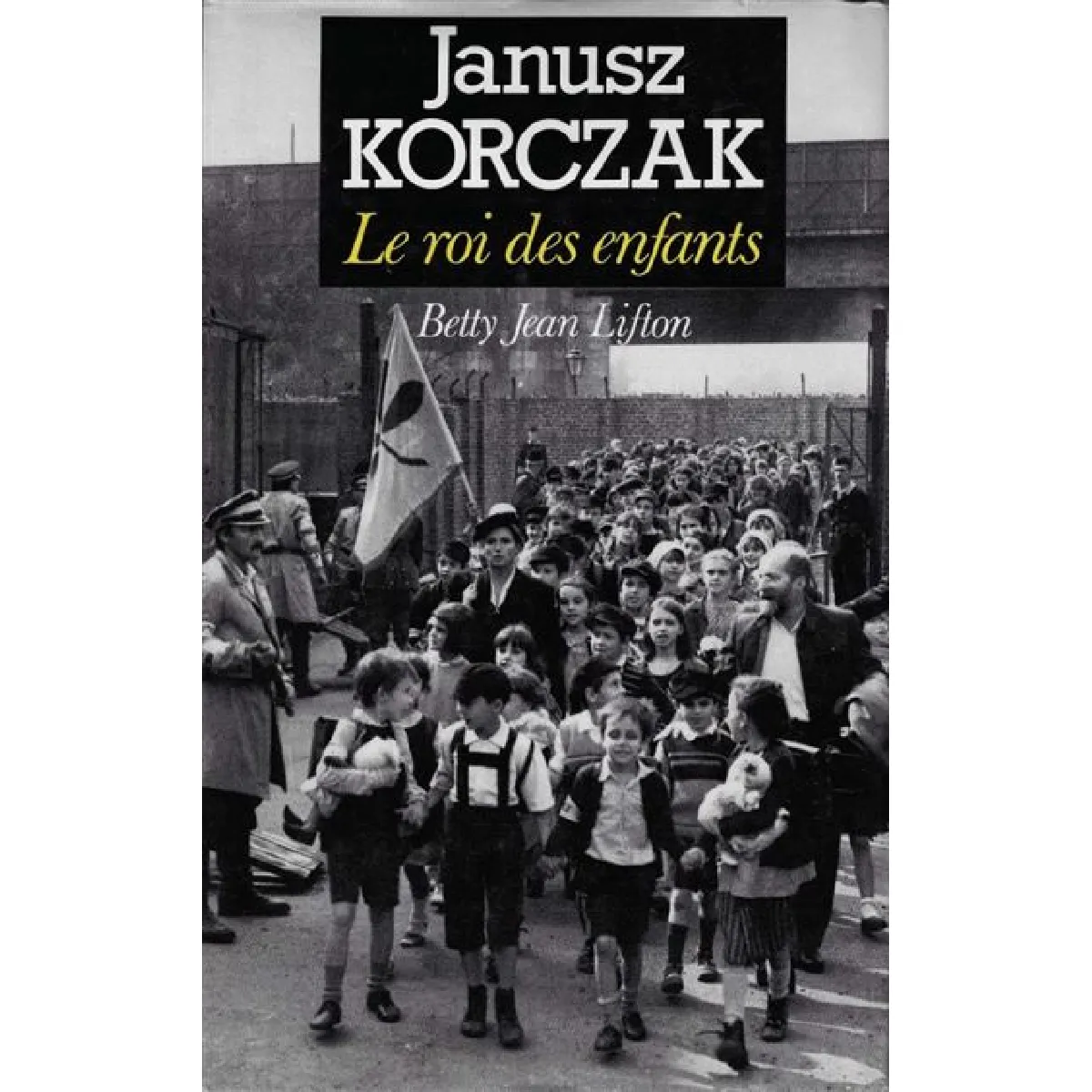 Acheter Janusz Korczak : le roi des enfants État correct - 12,14 € Janusz Korczak : le roi des enfants État correct N/A (Il ne s'agit pas d'une marque reconditionné disponible sur Rue du Commerce Seconde Vie