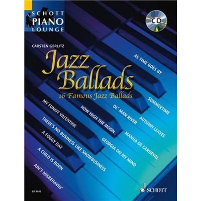 Jazz Ballads +CD (16 ballades jazz célèbres) Collection Schott Piano Lounge --- Piano État correct - 18,16 € Jazz Ballads +CD (16 ballades jazz célèbres) Collection Schott Piano Lounge --- Piano État correct reconditionné disponible sur Fnac