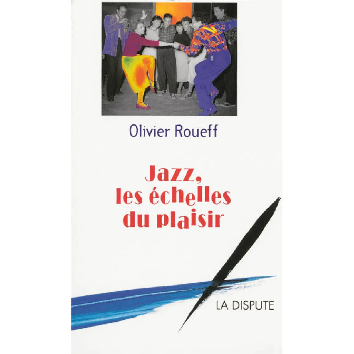 Jazz, les échelles du plaisir : intermédiaires et culture lettrée en France au XXe siècle État correct - 11,69 € Jazz, les échelles du plaisir : intermédiaires et culture lettrée en France au XXe siècle État correct N/A (Il ne s'agit pas d'une marque reconditionné disponible sur Rue du Commerce Seconde Vie
