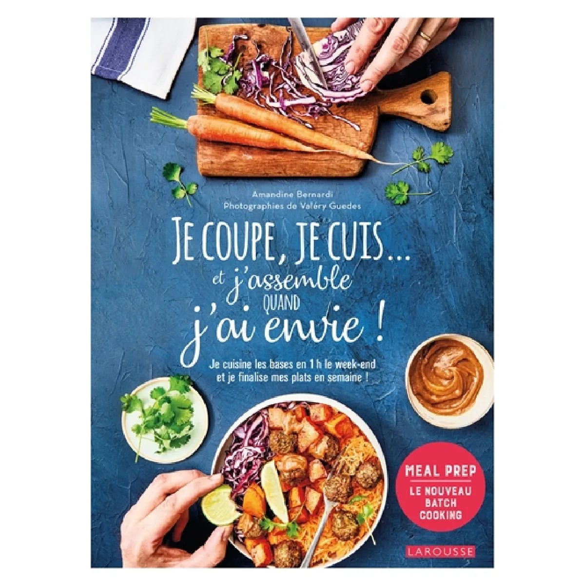 Acheter Je coupe, je cuis... et j'assemble quand j'ai envie ! : je cuisine les bases en 1 h le week-end et je finalise mes plats en semaine ! : meal prep, le nouveau batch cooking État correct - 11,88 € Je coupe, je cuis... et j'assemble quand j'ai envie ! : je cuisine les bases en 1 h le week-end et je finalise mes plats en semaine ! : meal prep, le nouveau batch cooking État correct N/A (Il ne s'agit pas d'une marque reconditionné disponible sur Rue du Commerce Seconde Vie