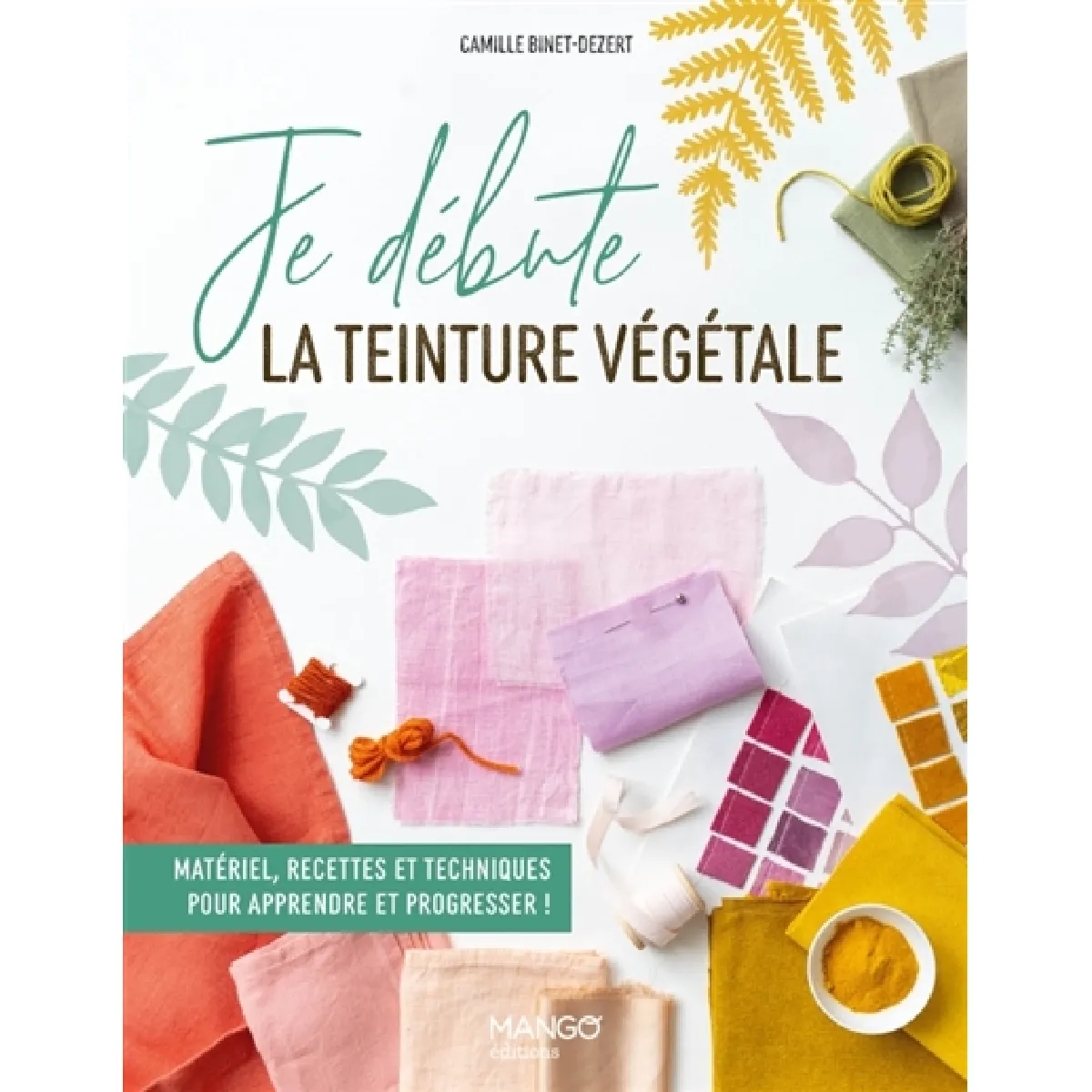 Acheter Je débute la teinture végétale : matériel, recettes et techniques pour apprendre à progresser ! État correct - 25,30 € Je débute la teinture végétale : matériel, recettes et techniques pour apprendre à progresser ! État correct N/A (Il ne s'agit pas d'une marque reconditionné disponible sur Rue du Commerce Seconde Vie
