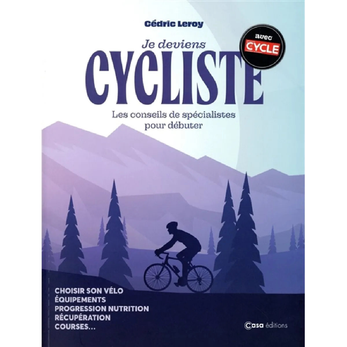 Je deviens cycliste : les conseils de spécialistes pour débuter : choisir son vélo, équipements, progression nutrition, récupération, courses... État correct - 10,54 € Je deviens cycliste : les conseils de spécialistes pour débuter : choisir son vélo, équipements, progression nutrition, récupération, courses... État correct N/A (Il ne s'agit pas d'une marque reconditionné disponible sur Rue du Commerce Seconde Vie