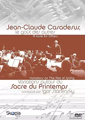 Jean-Claude Casadesus : Le goût des Autres (A Taste for Others) + Variations Autour du sacre du Printemps - Alain Fleischer Occasion reconditionné disponible sur Ammareal