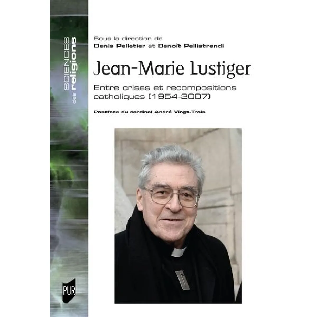 Acheter Jean-Marie Lustiger : entre crises et recompositions catholiques (1954-2007) État correct - 12,67 € Jean-Marie Lustiger : entre crises et recompositions catholiques (1954-2007) État correct N/A (Il ne s'agit pas d'une marque reconditionné disponible sur Rue du Commerce Seconde Vie