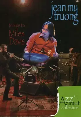 Jean-My TRUONG - Tribute To Miles Davis Occasion reconditionné disponible sur Ammareal