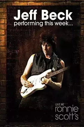 Jeff Beck : Live at Ronnie Scott's - Alan Branch Occasion reconditionné disponible sur Ammareal